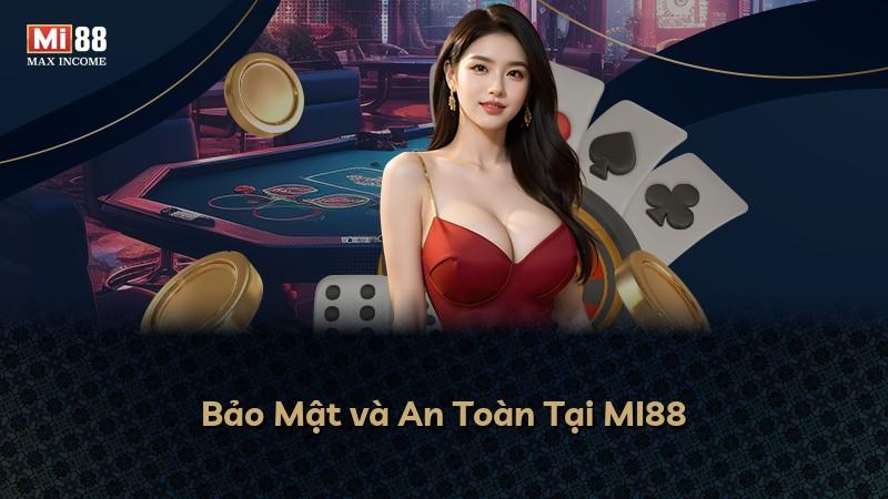 Bảo Mật và An Toàn Tại MI88