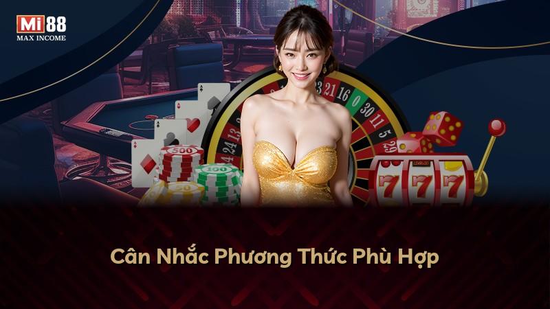 Cân Nhắc Phương Thức Phù Hợp