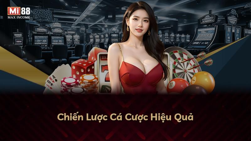 Chiến Lược Cá Cược Hiệu Quả