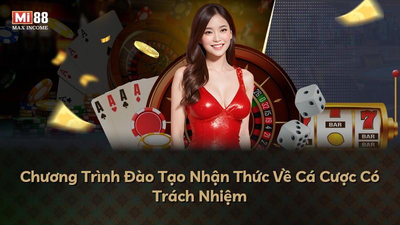 Chương Trình Đào Tạo Nhận Thức Về Cá Cược Có Trách Nhiệm