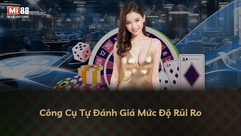 Công Cụ Tự Đánh Giá Mức Độ Rủi Ro