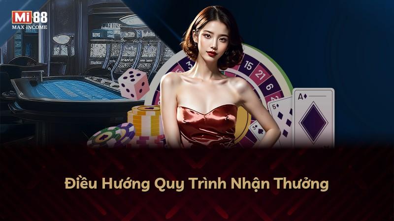 Điều Hướng Quy Trình Nhận Thưởng