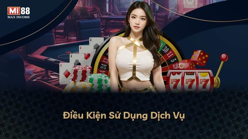 Điều Kiện Sử Dụng Dịch Vụ
