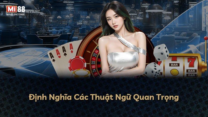 Định Nghĩa Các Thuật Ngữ Quan Trọng