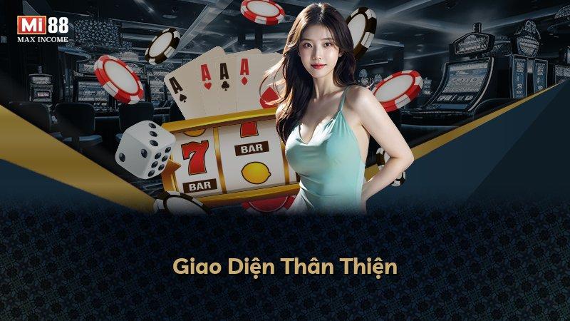 Giao Diện Thân Thiện