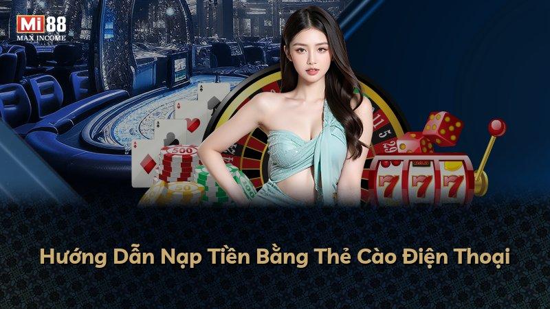 Hướng Dẫn Nạp Tiền Bằng Thẻ Cào Điện Thoại