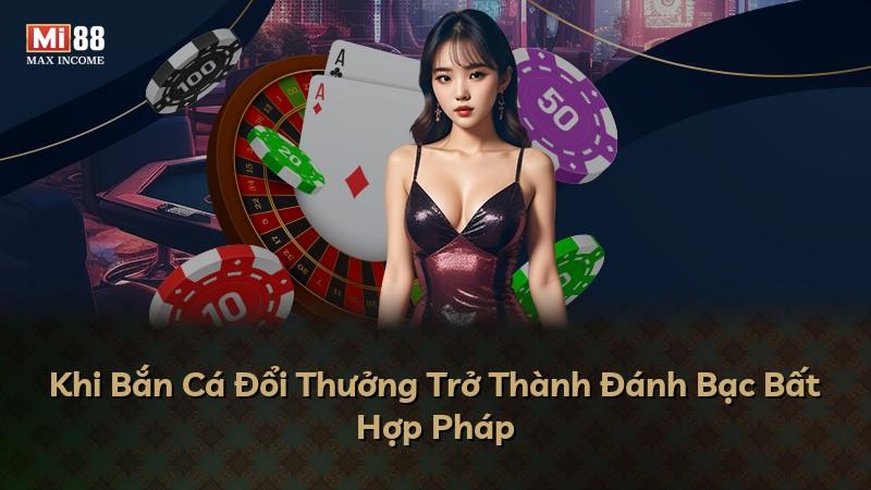 Khi Bắn Cá Đổi Thưởng Trở Thành Đánh Bạc Bất Hợp Pháp
