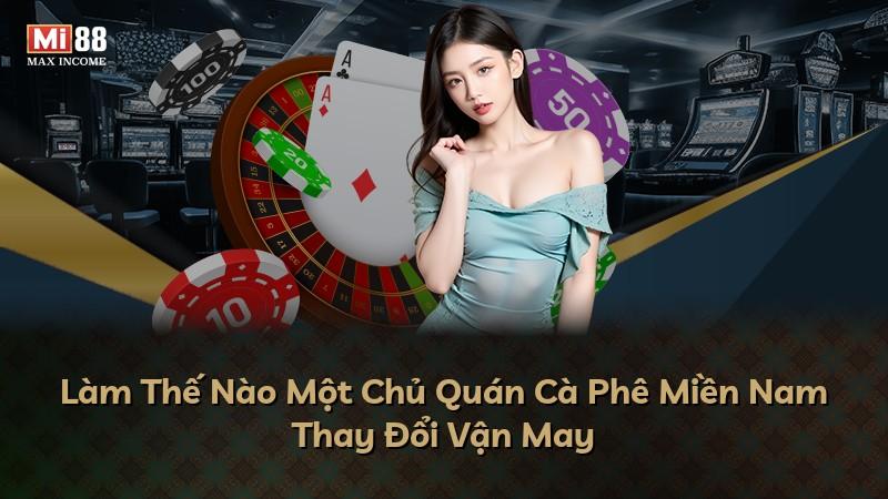 Làm Thế Nào Một Chủ Quán Cà Phê Miền Nam Thay Đổi Vận May
