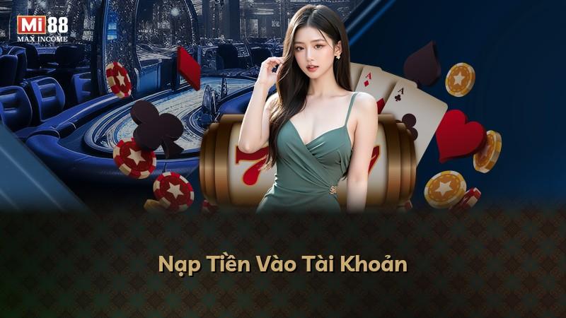 Nạp Tiền Vào Tài Khoản