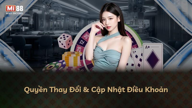 Quyền Thay Đổi & Cập Nhật Điều Khoản