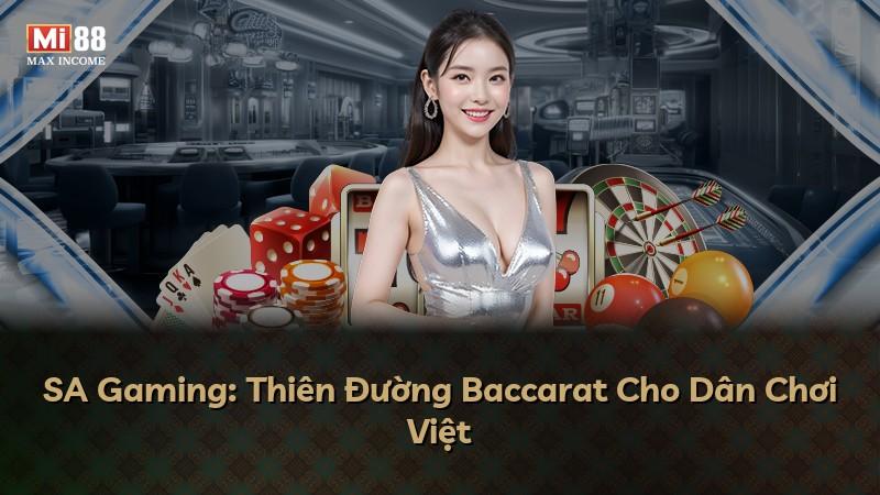 SA Gaming: Thiên Đường Baccarat Cho Dân Chơi Việt
