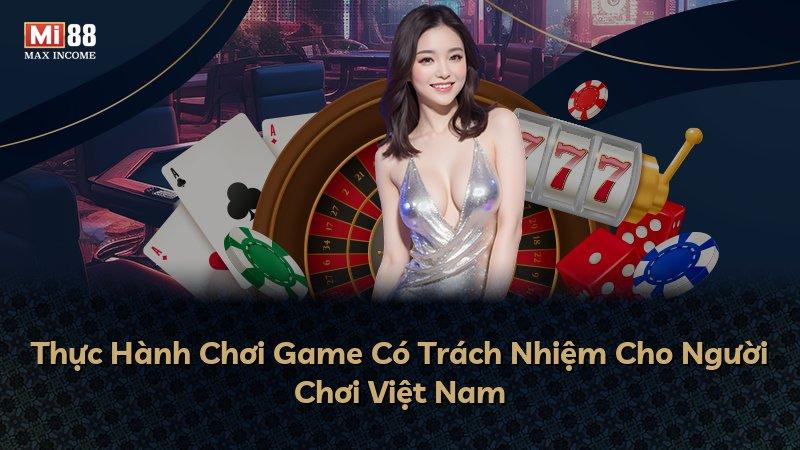 Thực Hành Chơi Game Có Trách Nhiệm Cho Người Chơi Việt Nam