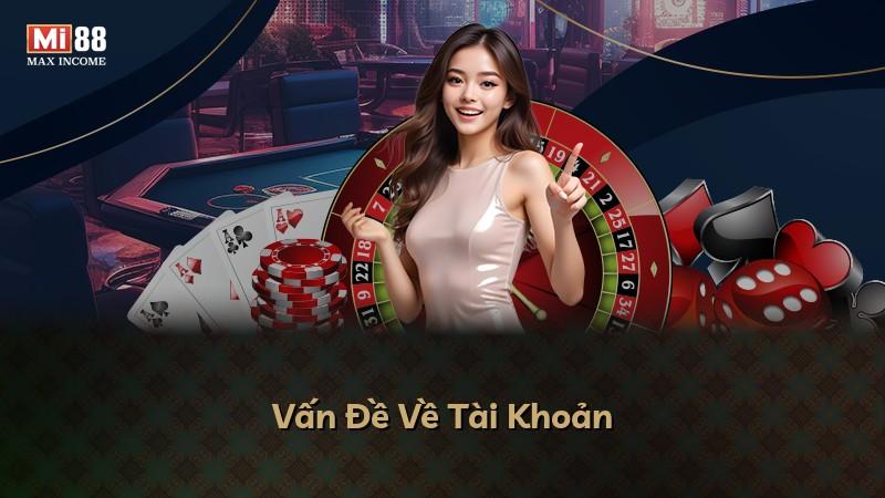 Vấn Đề Về Tài Khoản